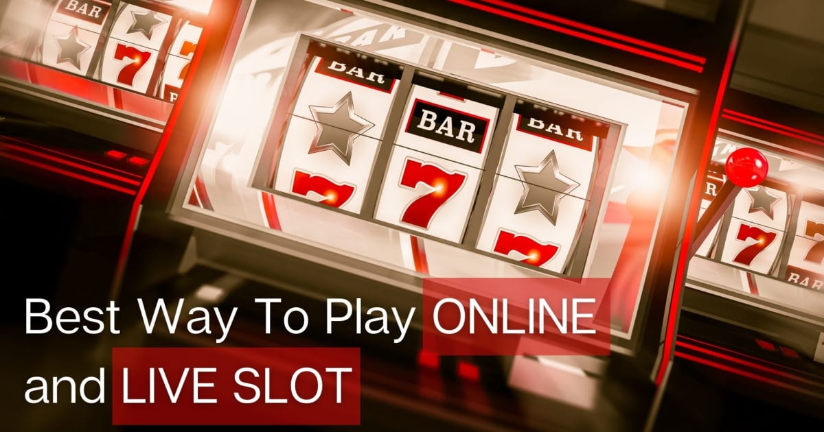 Tämä on paras tapa pelata sekä online- että live -kolikkopelejä